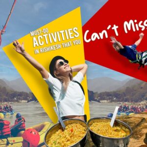 Must-Do Activities in Rishikesh That You Can’t Miss