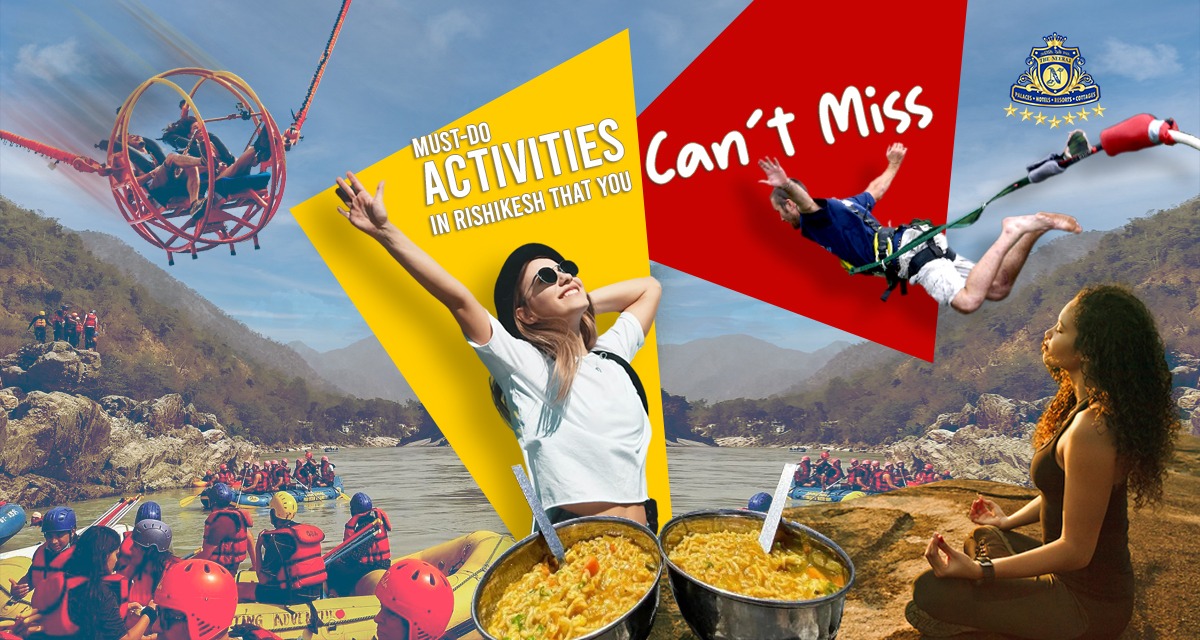 Must-Do Activities in Rishikesh That You Can’t Miss